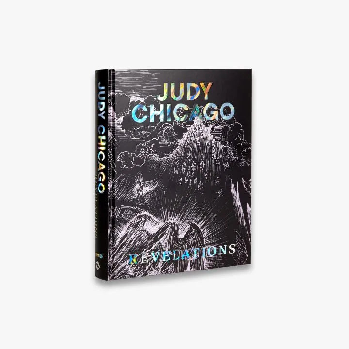 Judy Chicago: Revelations - Feminist Art Book & Retrospective Exhibition Catalog | Perfect for Art Lovers, Collectors, and Feminist Studies