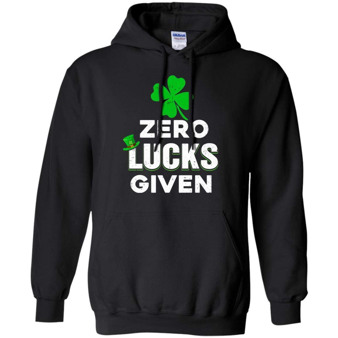 Zero Lucks Given St. Patrick's Day T-Shirt & Hoodie - Funny Irish Pride Apparel for Parties, Parades & Festivals