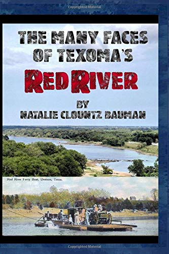 Texoma's Red River: Ferries, Bridges & Denison Dam Construction - History of Lake Texoma & Red River | Perfect for Travelers & History Enthusiasts