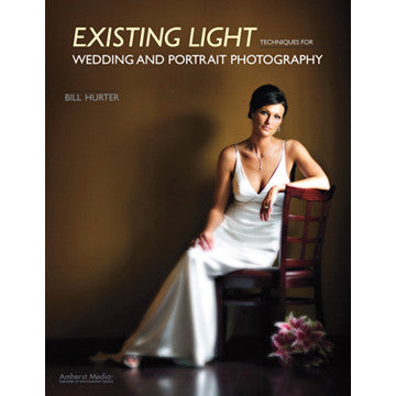 Existing Light Techniques for Wedding and Portrait Photography Book - Master Natural Light for Stunning Wedding & Portrait Shots | Perfect for Professional Photographers & Photography Enthusiasts