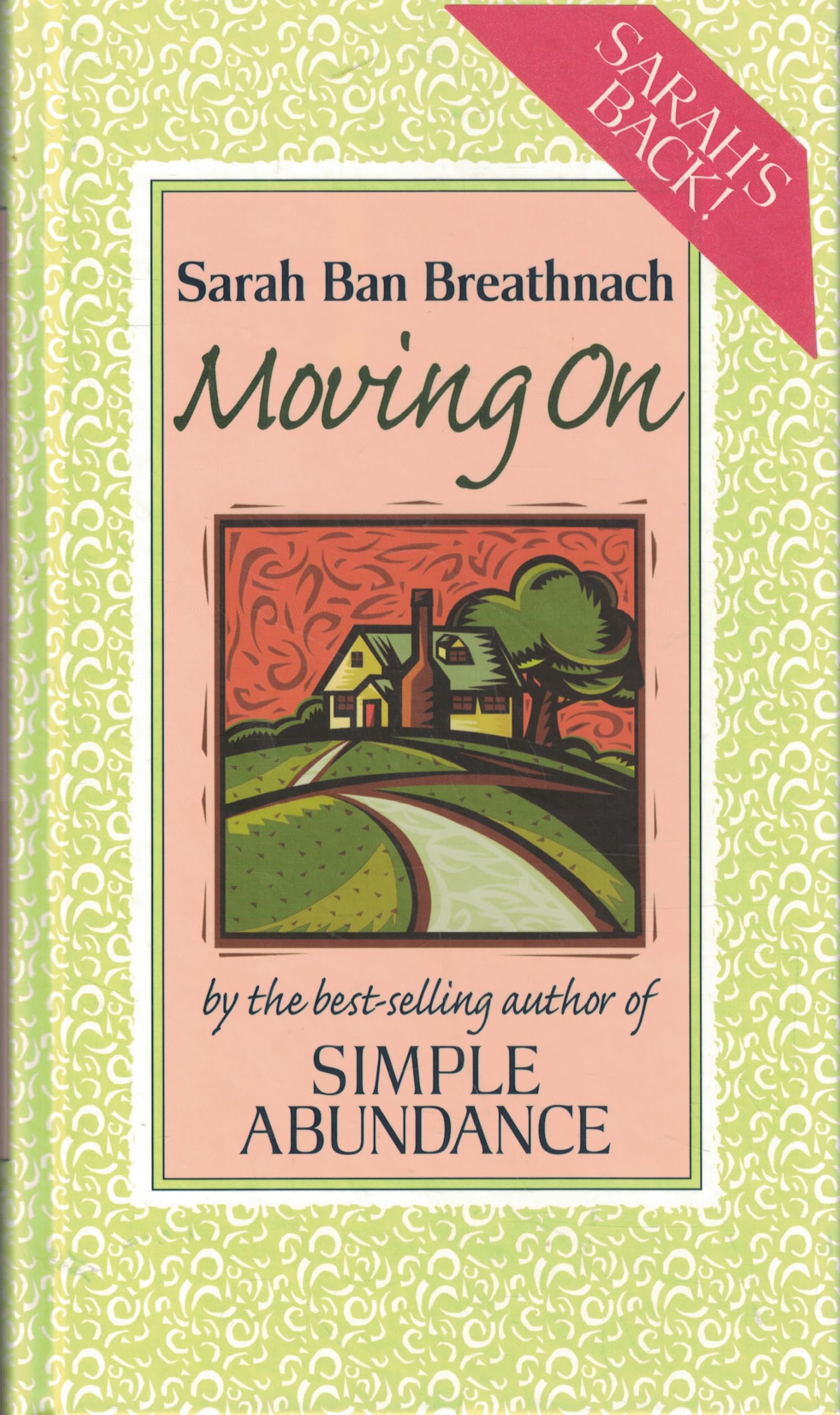 Moving On: Creating Your House of Belonging With Simple Abundance - Home Decor & Self-Discovery Guide for Mindful Living