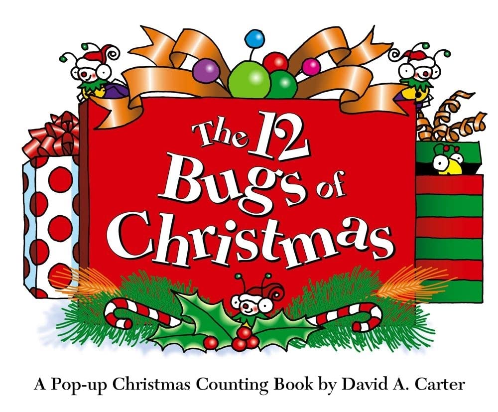 The 12 Bugs of Christmas: David Carter's Festive Pop-Up Counting Book for Kids - Perfect for Holiday Storytime & Christmas Gift Giving