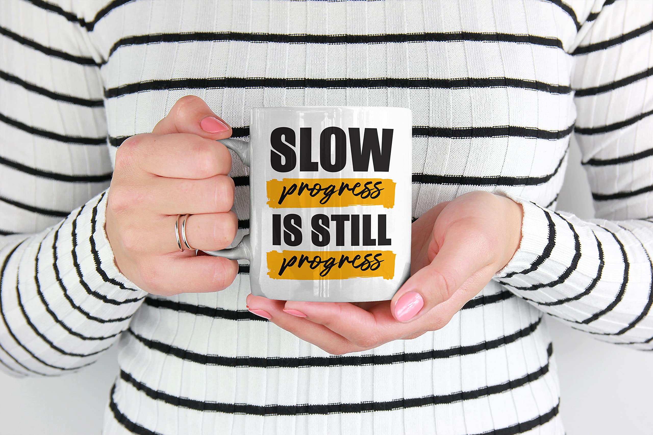 Slow Progress Is Still Progress Quote - Inspirational White Ceramic Coffee & Tea Mug (15oz) - Perfect for Office, Home Use & Gift Giving