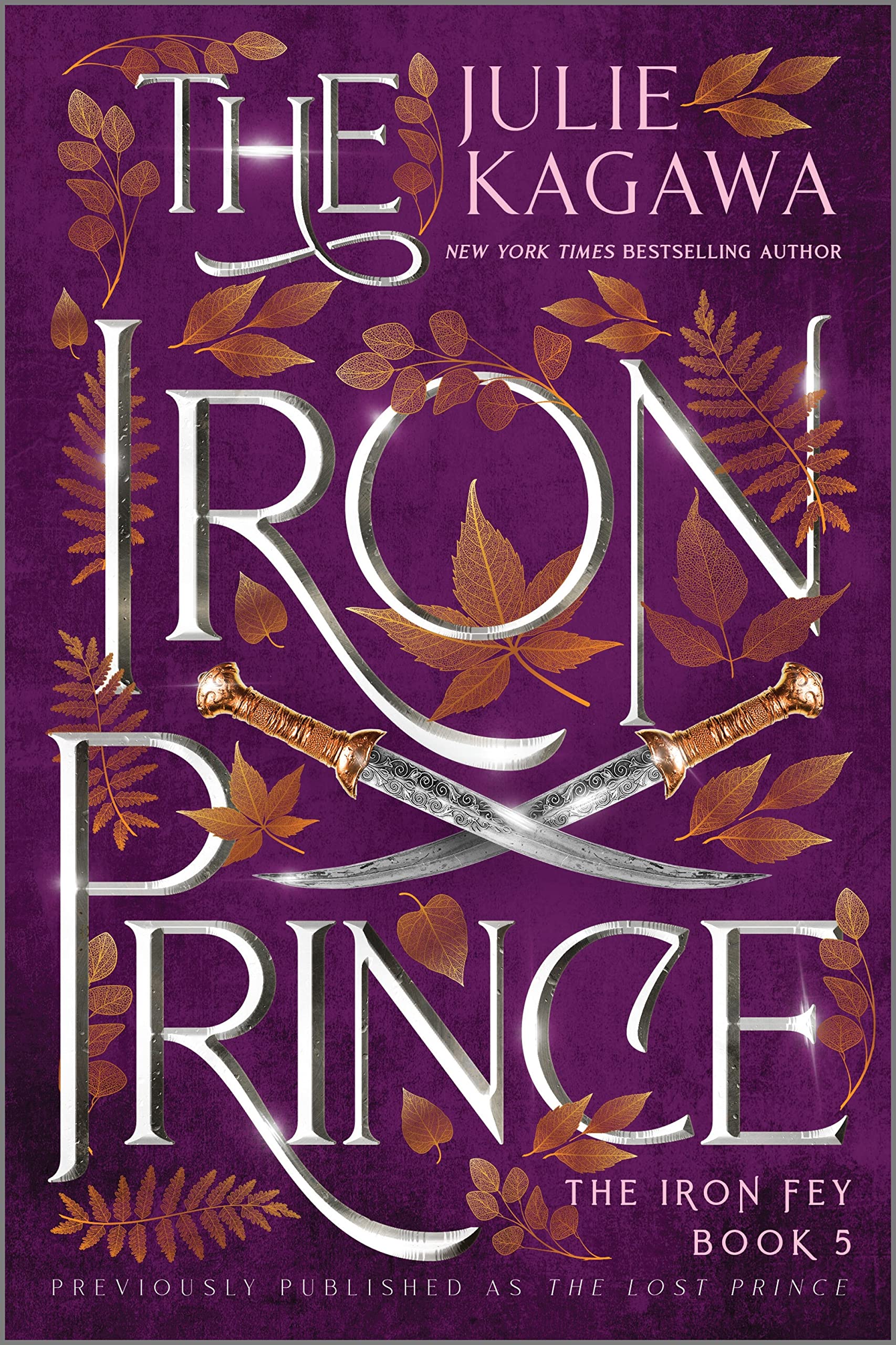 The Iron Prince Special Edition (The Iron Fey Book 5) - Epic Fantasy Novel for Teens & Adults - Perfect for Book Clubs & Fantasy Lovers