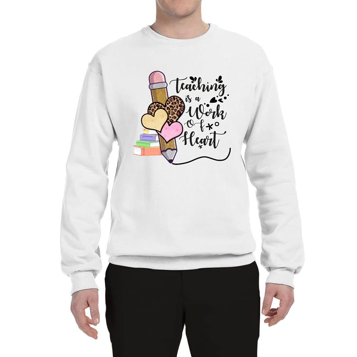 Wild Bobby Teaching is a Work of Heart Pop Culture Graphic Sweatshirt - Unisex Crewneck Pullover for Teachers, Educators & School Staff - Perfect for Classroom, Teacher Appreciation & Casual Wear