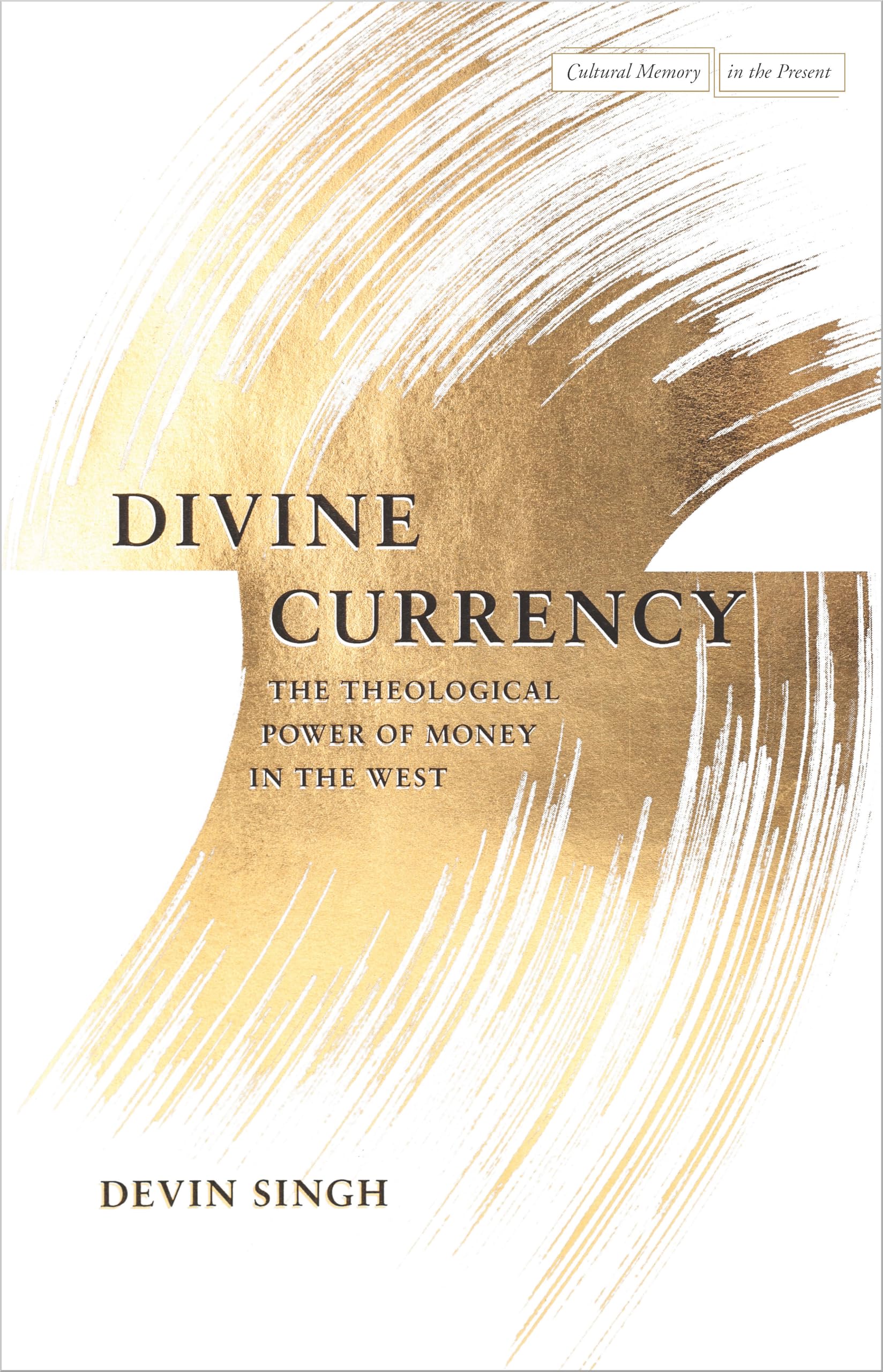 Divine Currency: The Theological Power of Money in Western Culture - Exploring Religious & Economic History for Scholars & Book Collectors (Perfect for Theology Studies & Academic Research)