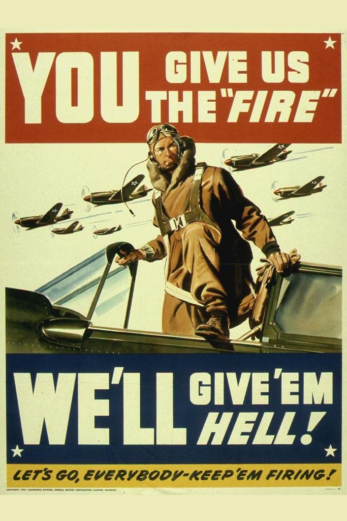 Vintage World War II Poster Reprint - 'You Give Us The Fire We'll Give 'Em Hell' - Large 36x54 Inch Wall Art for Home, Office & Man Cave Decor