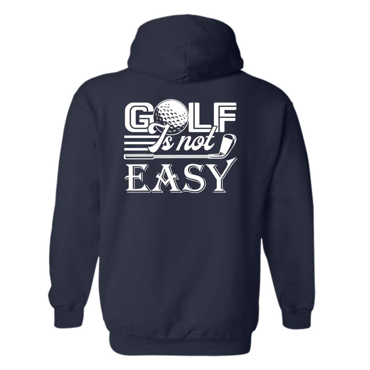 Golf is Not Easy Pullover Hoodie - Comfortable Golf Hooded Sweatshirt for Men & Women | Perfect for Golf Courses, Casual Wear & Outdoor Activities