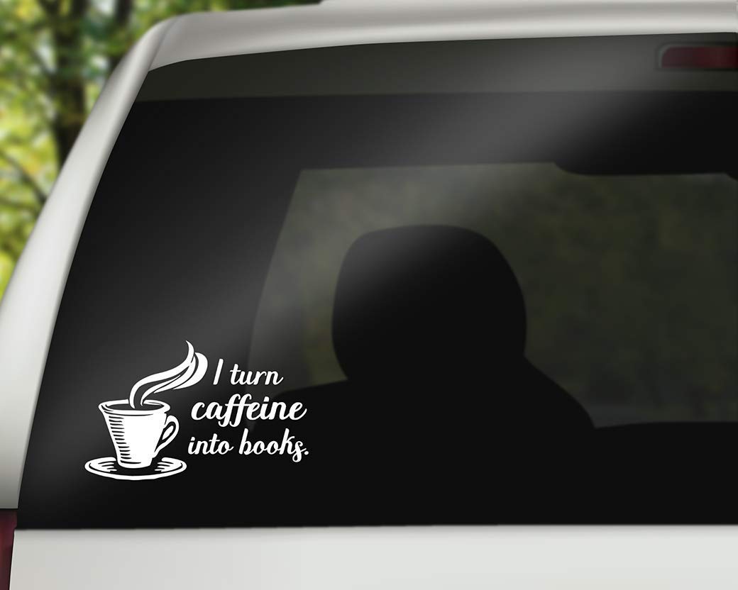 I Turn Caffeine Into Books