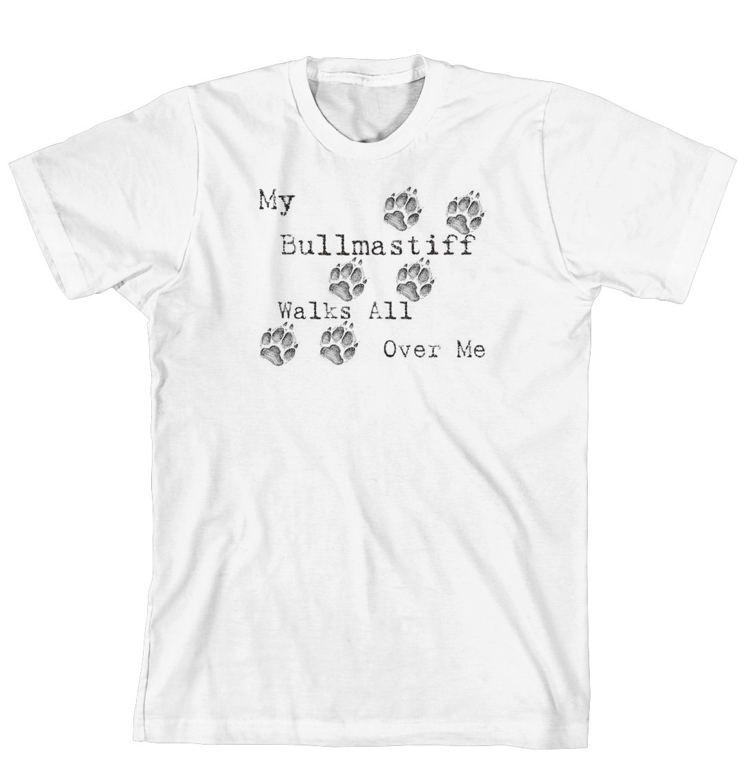 My Bullmastiff Walks All Over Me Funny Dog Lover T-Shirt - Comfortable Cotton Tee for Dog Owners, Pet Lovers & Bullmastiff Fans | Perfect for Dog Parks, Walks & Casual Wear