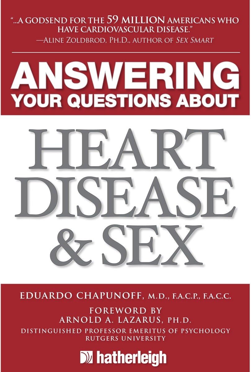 Heart Disease and Sex: Expert Answers to Common Questions - Tips for a Healthy and Active Lifestyle