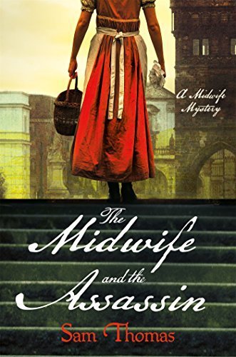 The Midwife and the Assassin: A Historical Mystery Novel by Sam Thomas | Hardcover Edition | Perfect for Book Clubs & Mystery Lovers