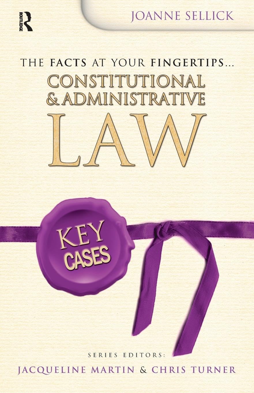 Key Cases in Constitutional and Administrative Law - Essential Legal Precedents for Law Students & Professionals | Courtroom Reference & Exam Study Guide