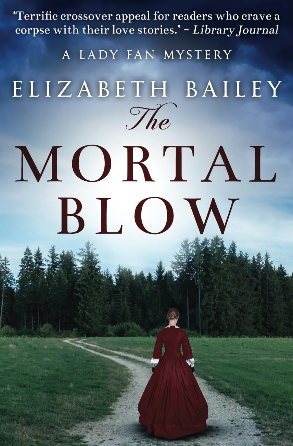 The Mortal Blow: A Lady Fan Mystery Novel - Historical Crime Thriller for Book Clubs & Mystery Lovers