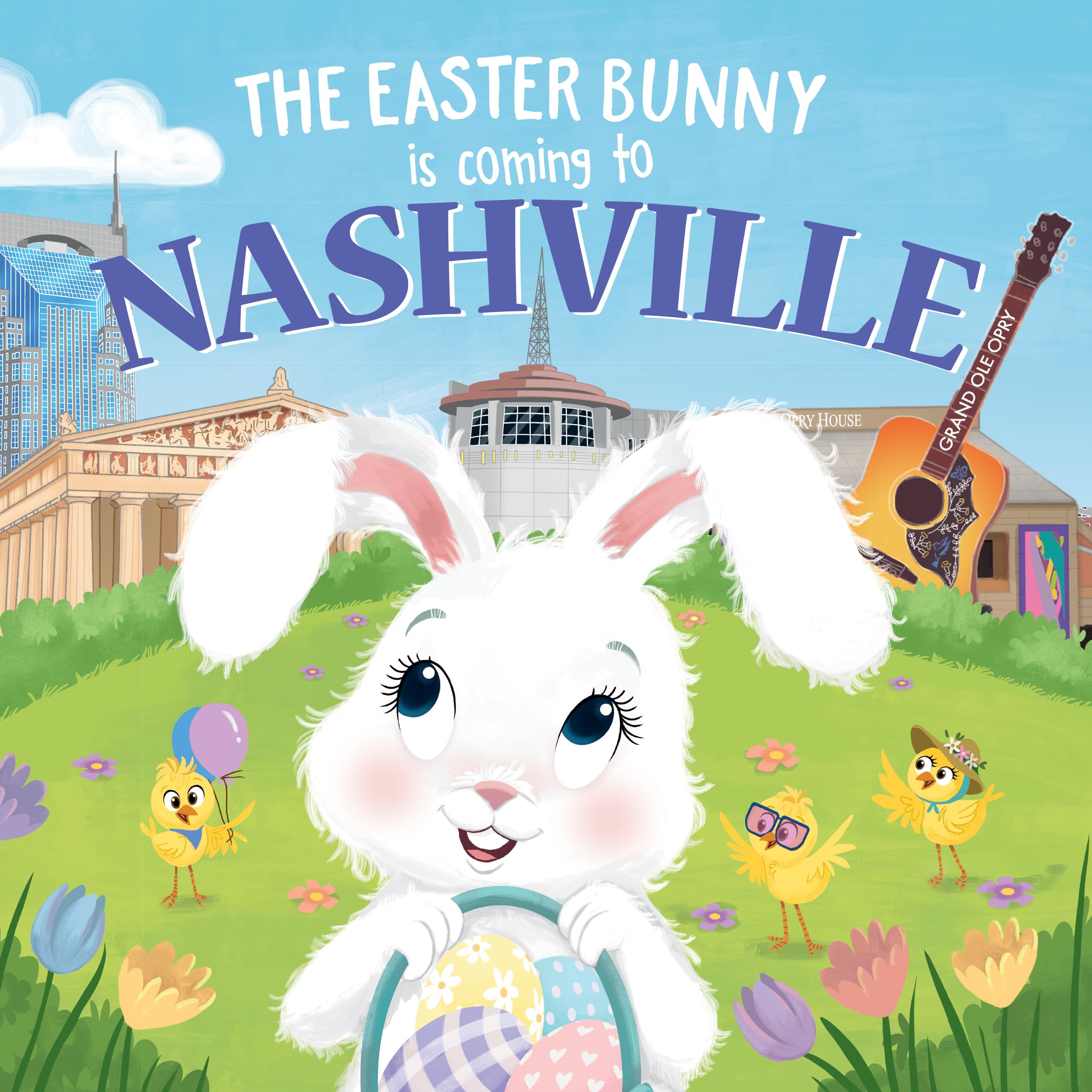 The Easter Bunny Comes to Nashville: A Sweet Spring Adventure Book for Toddlers & Kids - Perfect Easter Basket Stuffer, Gift for Easter Celebrations & Bedtime Storytime