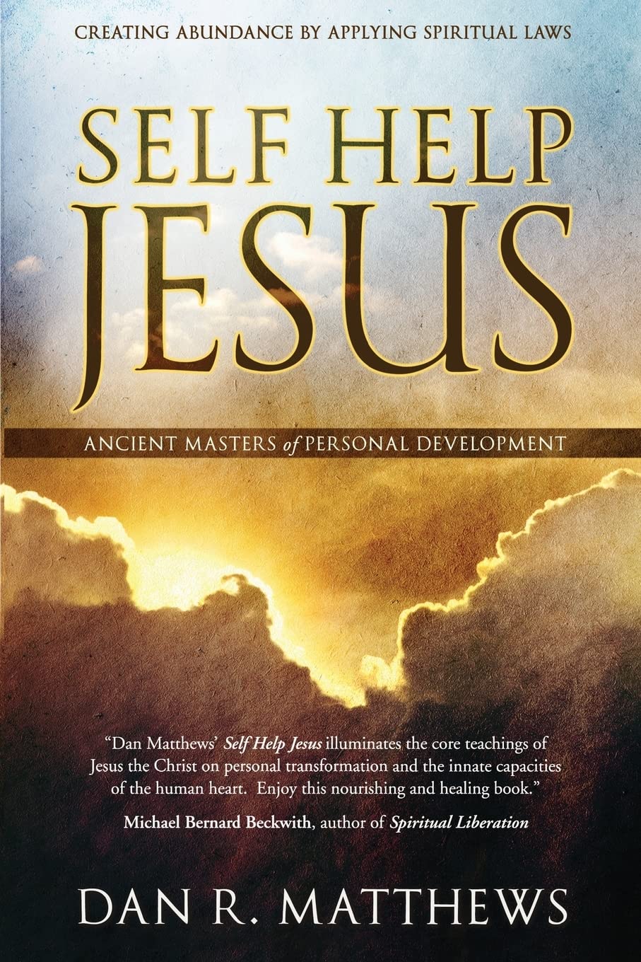 Self Help Jesus Book: Spiritual Laws for Creating Abundance - Manifest Success & Wealth in Daily Life | Christian Self-Improvement Guide for Personal Growth & Financial Blessings