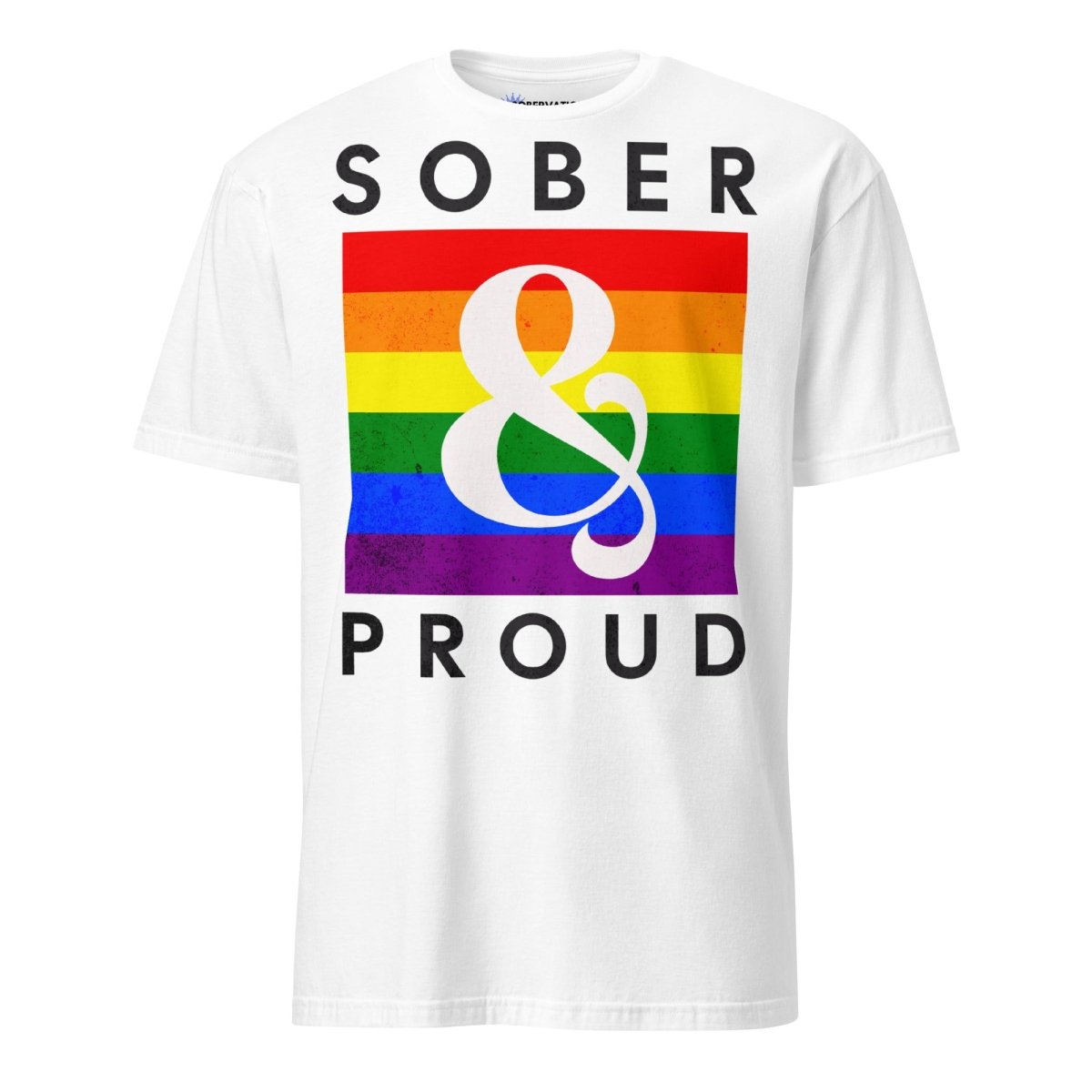 Sober & Proud Rainbow Resilience Essential T-Shirt - Comfortable Cotton Tee for Recovery Support & Pride Celebrations