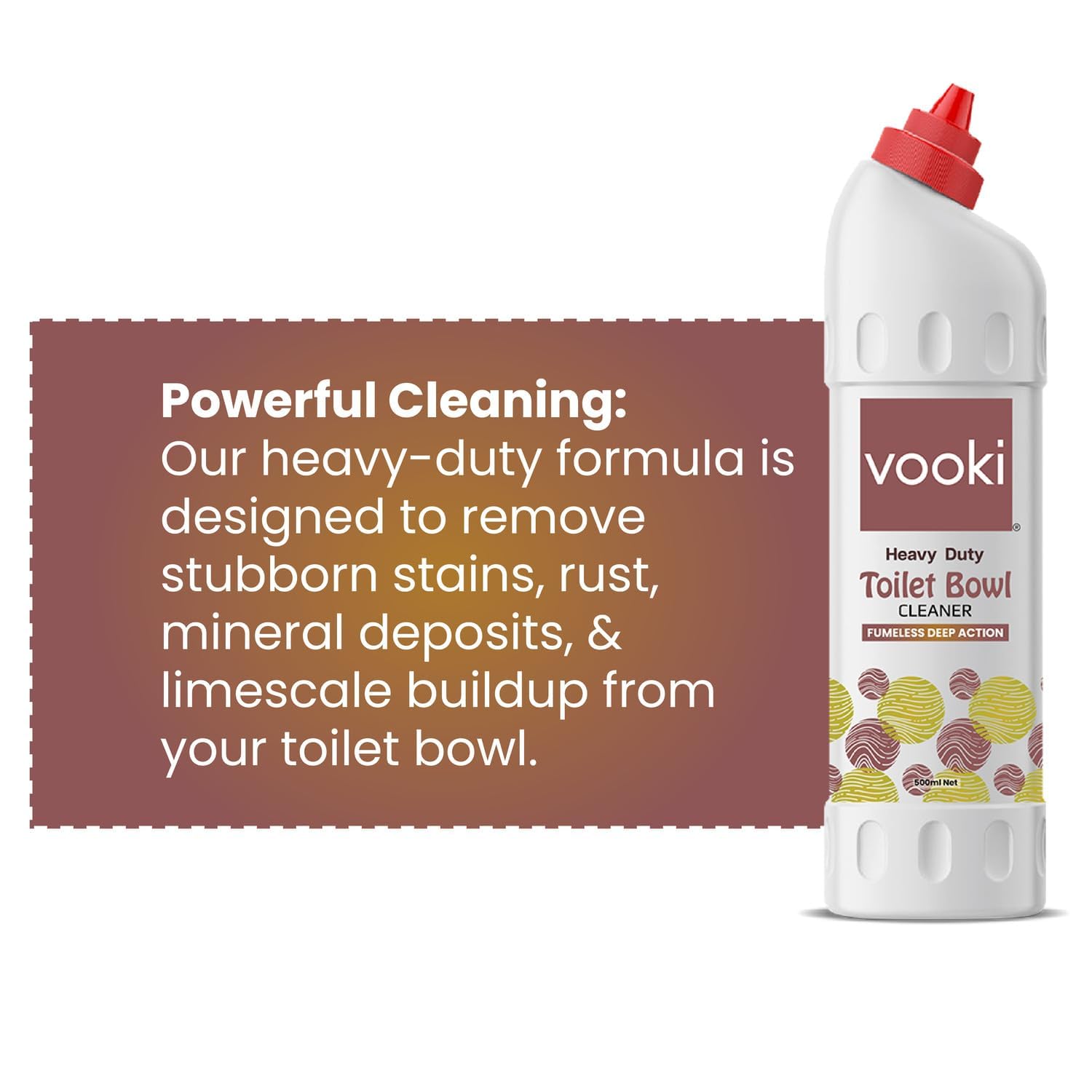 Vooki Heavy Duty Toilet Bowl Cleaner - Fumeless Deep Cleaning Liquid for Home & Commercial Use - 500ml (Pack of 1) - Eliminates Tough Stains & Odors for Sparkling Clean Toilets in Bathrooms, Restaurants & Offices