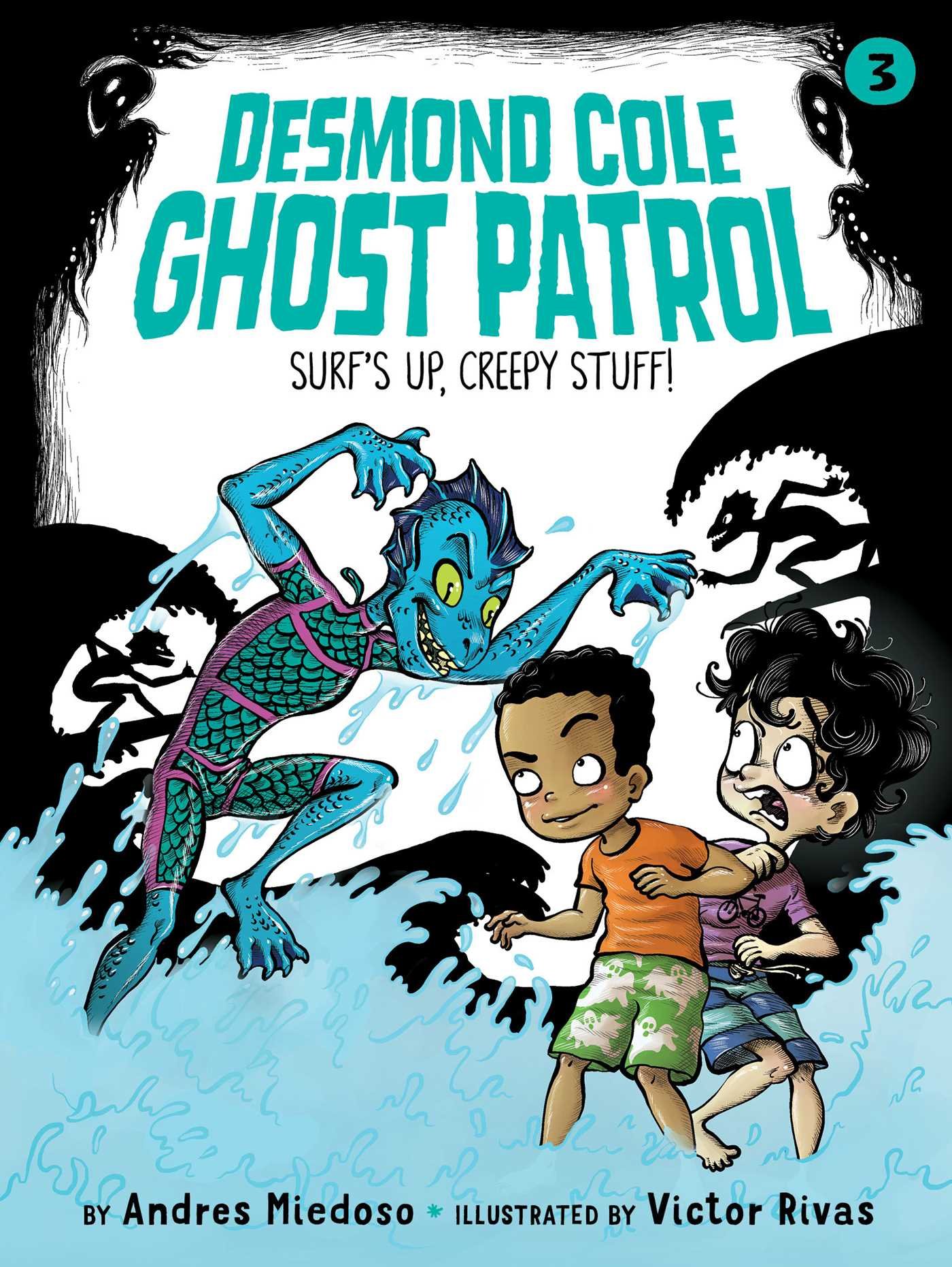 Desmond Cole Ghost Patrol Book 3: Surf's Up, Creepy Stuff! - Spooky Adventure Story for Kids | Perfect for Halloween Reading & Young Ghost Hunters