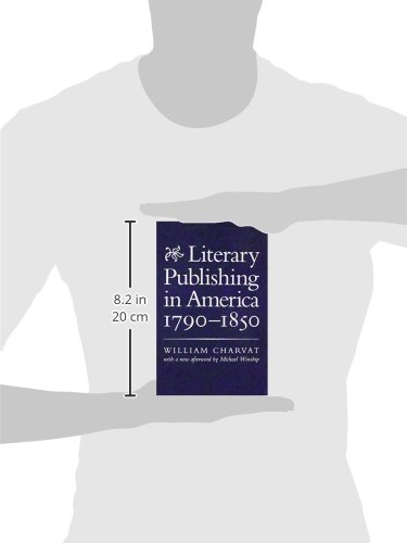 Literary Publishing in America 1790-1850 - History of Early American Books & Printing Industry | Perfect for Historians, Book Collectors & Literature Enthusiasts