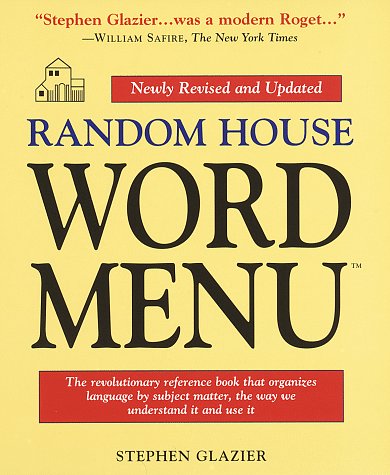 Random House Word Menu: Revised & Updated Edition - Essential Vocabulary Builder for Writers, Students & Professionals
