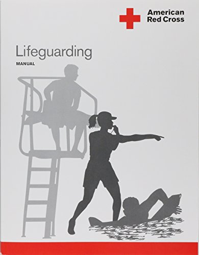 American Red Cross Lifeguarding Manual - Official Water Safety Guide for Pool & Beach | First Aid, CPR & Rescue Techniques for Professional Lifeguards | Perfect for Aquatic Centers, Summer Camps & Community Pools