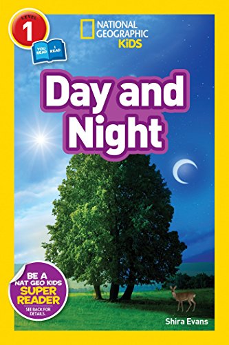 National Geographic Readers: Day and Night - Science Book for Kids | Learn About Earth's Rotation & Daily Cycles | Perfect for Classroom & Homeschooling