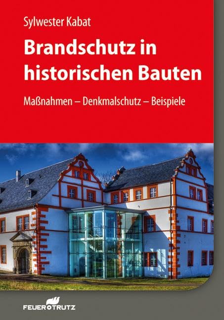 Fire Protection in Historic Buildings: Measures, Monument Preservation & Examples | Safety Solutions for Heritage Sites & Cultural Landmarks