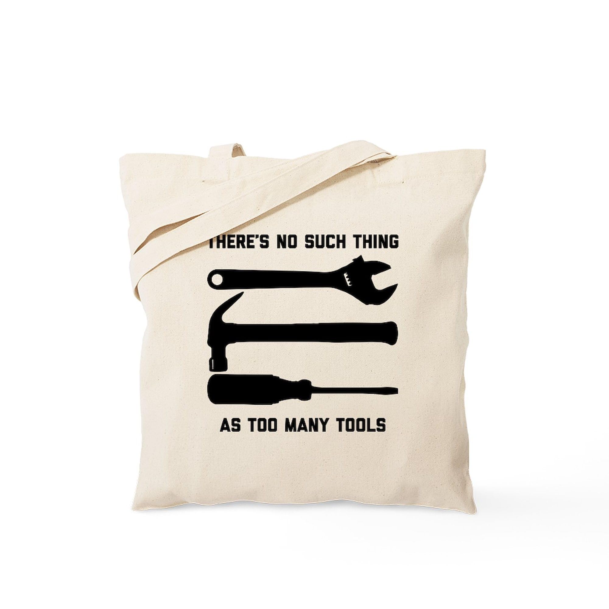 No Such Thing As Too Many Tools Tote Bag - Natural Canvas Reusable Shopping Bag for DIY Enthusiasts & Home Improvement Projects
