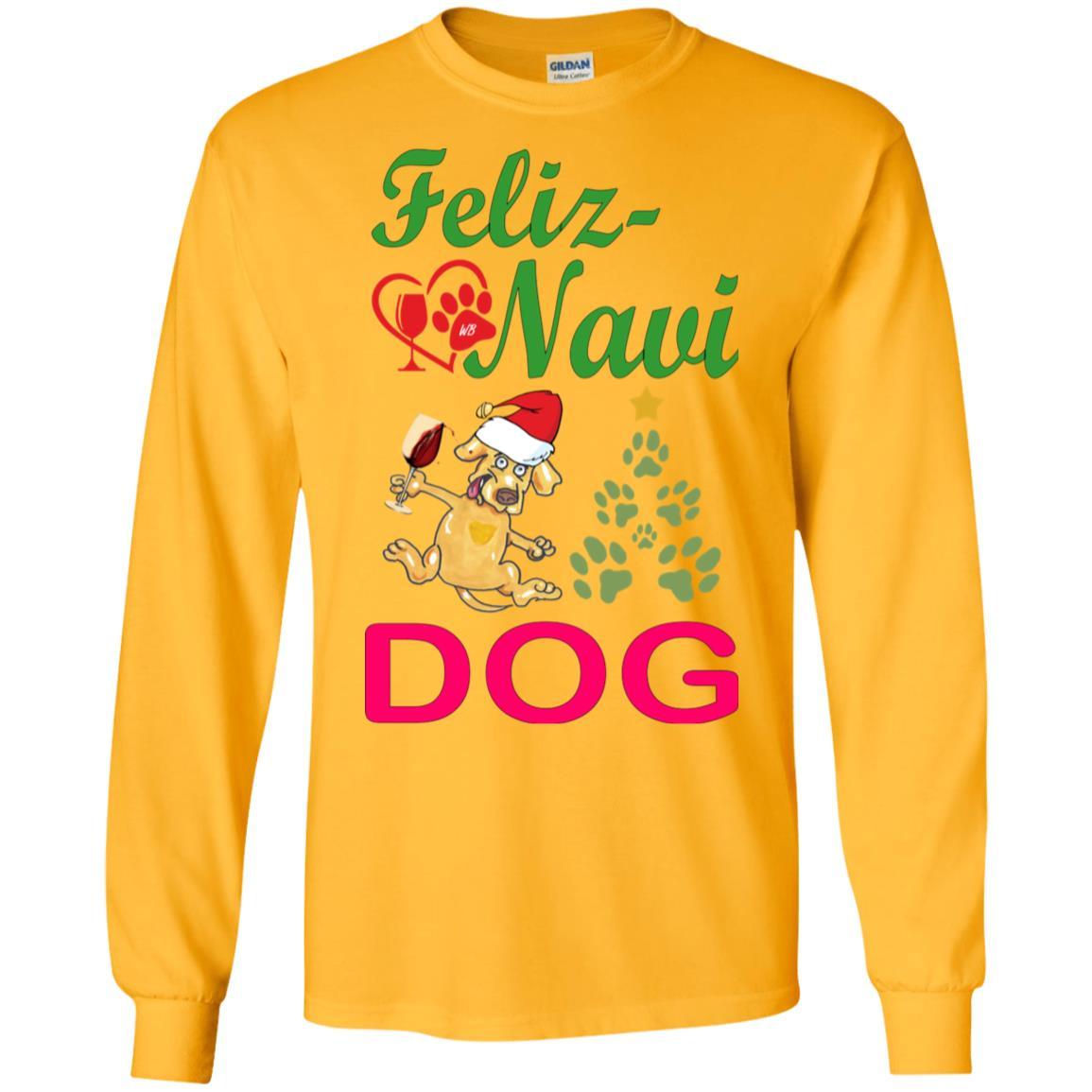 Feliz Navi Dog Christmas Long Sleeve T-Shirt - Ultra Soft Cotton Green & Red Holiday Shirt for Pet Lovers - Perfect for Xmas Parties & Gifts