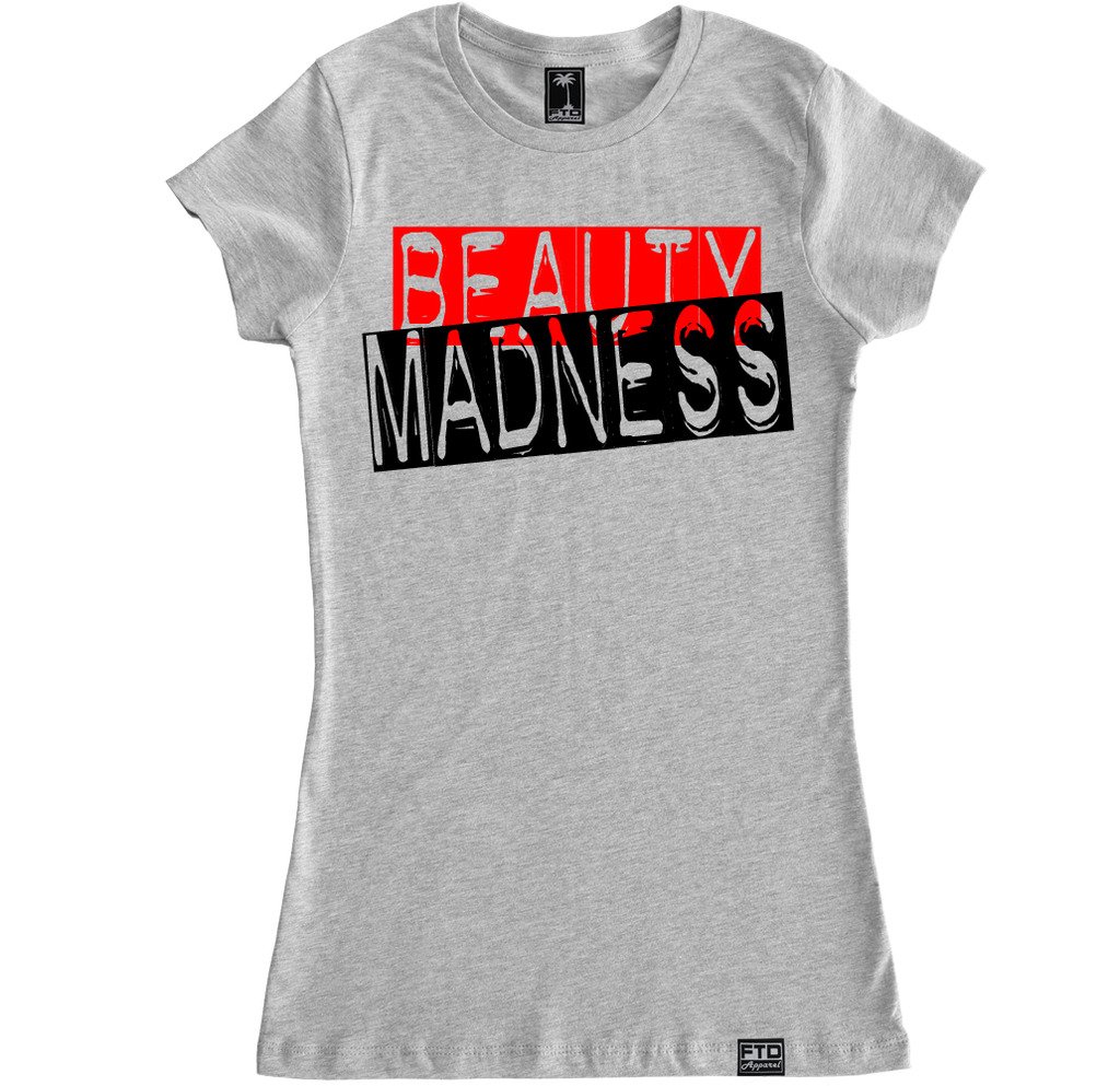 FTD Apparel Women's Beauty Behind The Madness Graphic T-Shirt - Soft Cotton Casual Tee for Everyday Wear, Street Style & Music Festival Outfits