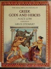 Greek Gods and Heroes: The MacMillan Book of Mythology - Perfect for History Enthusiasts & Classroom Learning