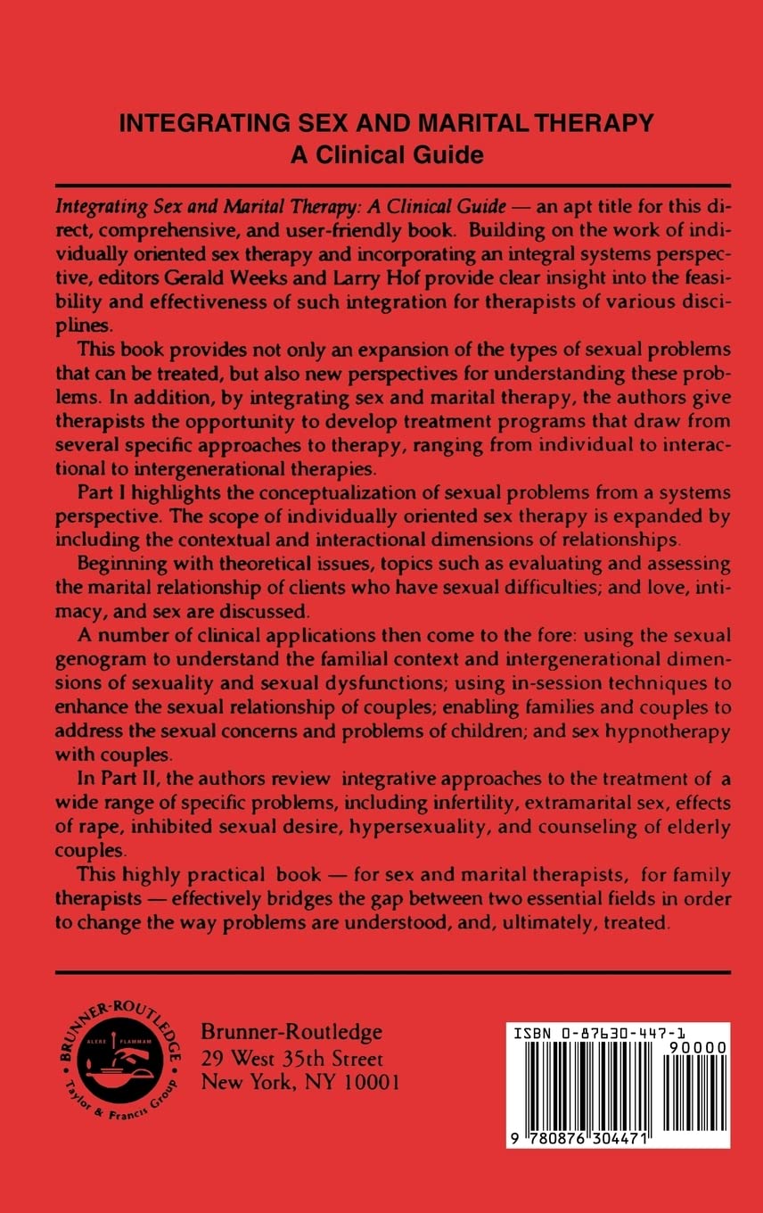Integrating Sex and Marital Therapy: A Clinical Guide for Couples Counseling and Relationship Enhancement