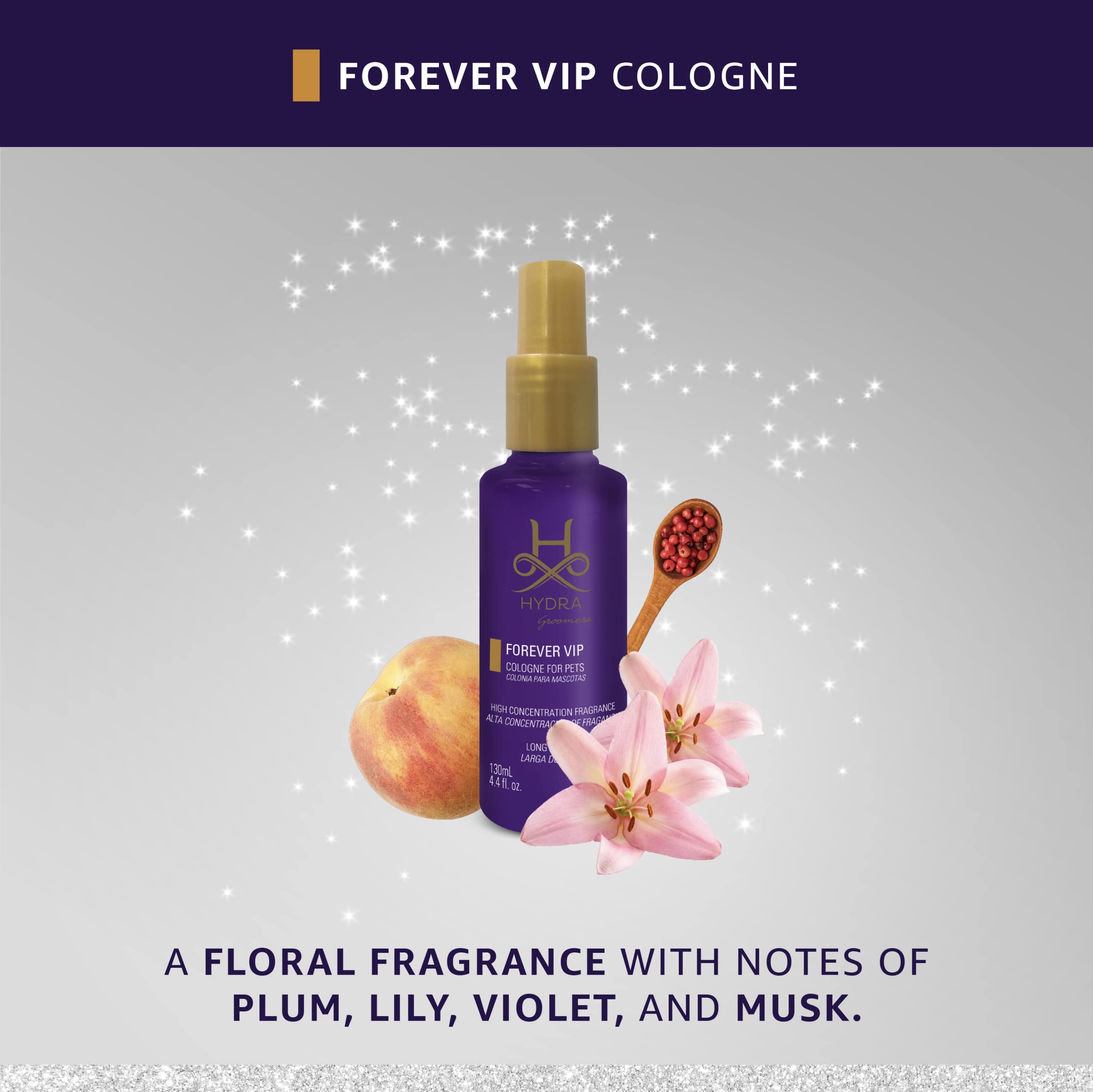 Hydra Forever VIP Pet Cologne for Dogs & Cats - Grooming & Finishing Spray, 4.4 oz | Freshen Fur Between Baths, Perfect for Show Prep & Daily Use