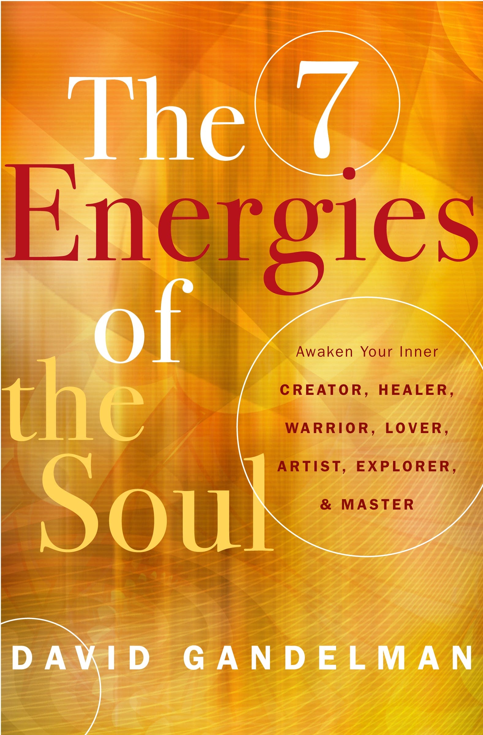 7 Energies of the Soul - Spiritual Growth & Self-Discovery Guide | Perfect for Meditation, Yoga & Personal Development
