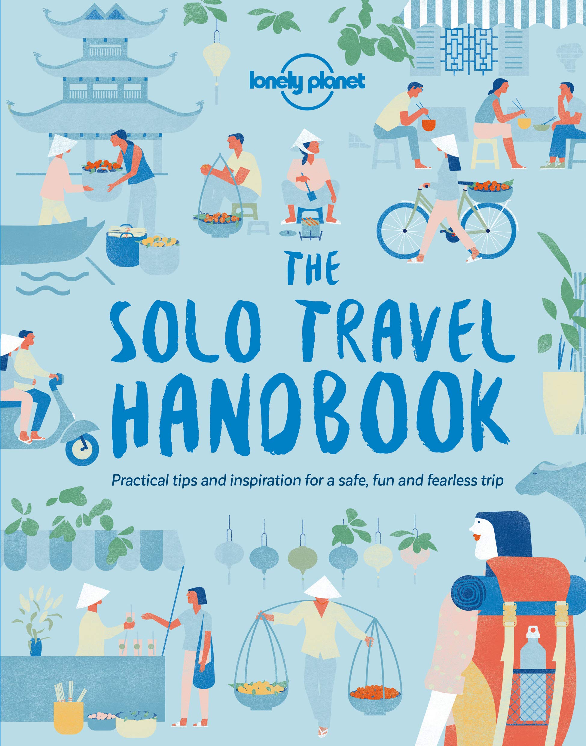 The Solo Travel Handbook by Lonely Planet - Ultimate Guide for Independent Travelers | Best Travel Tips & Destinations for Solo Adventures