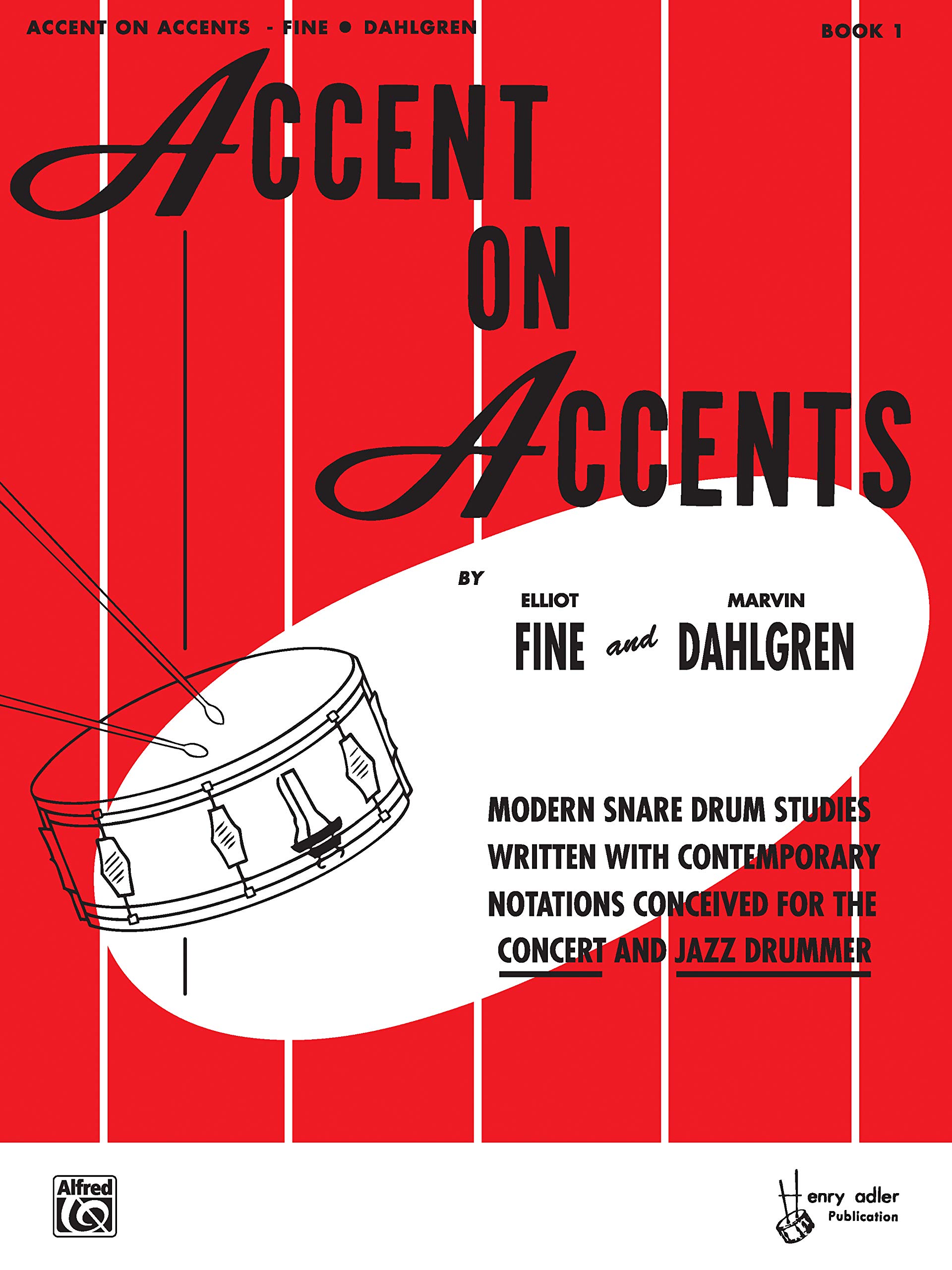 Modern Snare Drum Studies Book 1: Contemporary Notation for Concert & Jazz Drummers - Perfect for Live Performances, Practice Sessions & Music Education