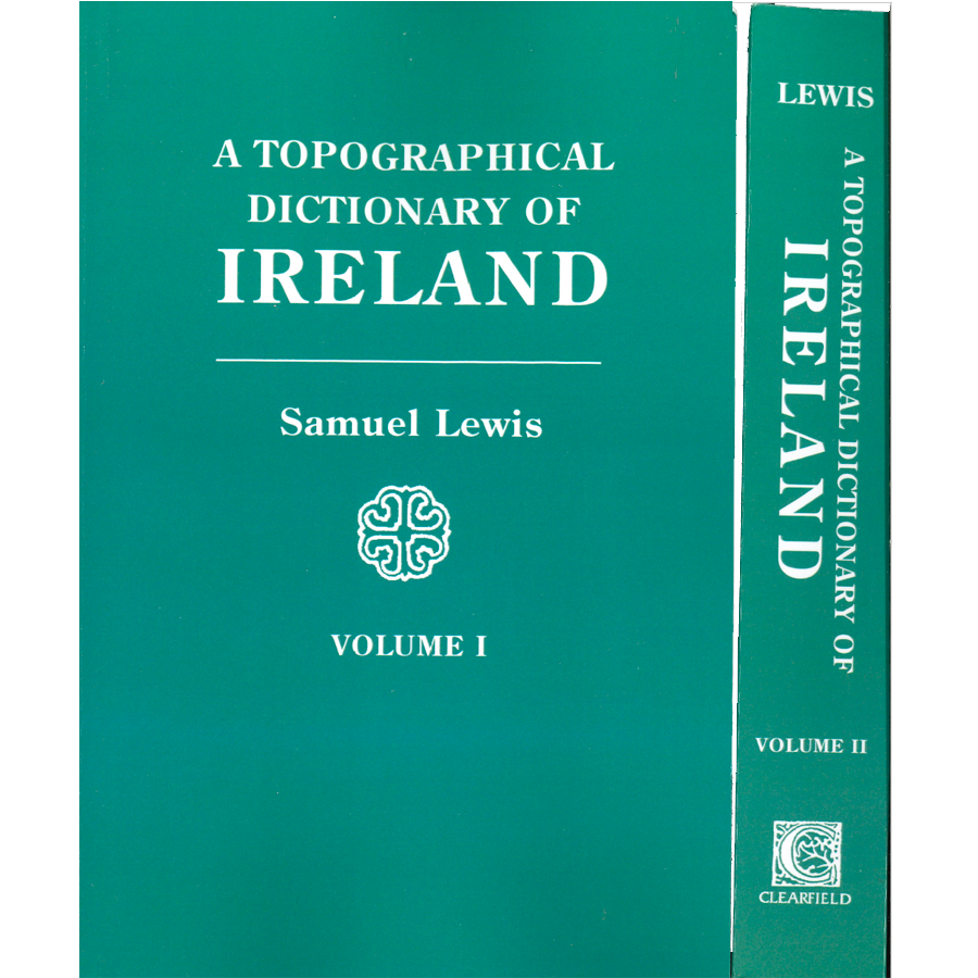 Topographical Dictionary of Ireland - 2 Volume Set | Historical Geography Reference for Research & Genealogy | Perfect for Historians, Genealogists & Irish Heritage Enthusiasts
