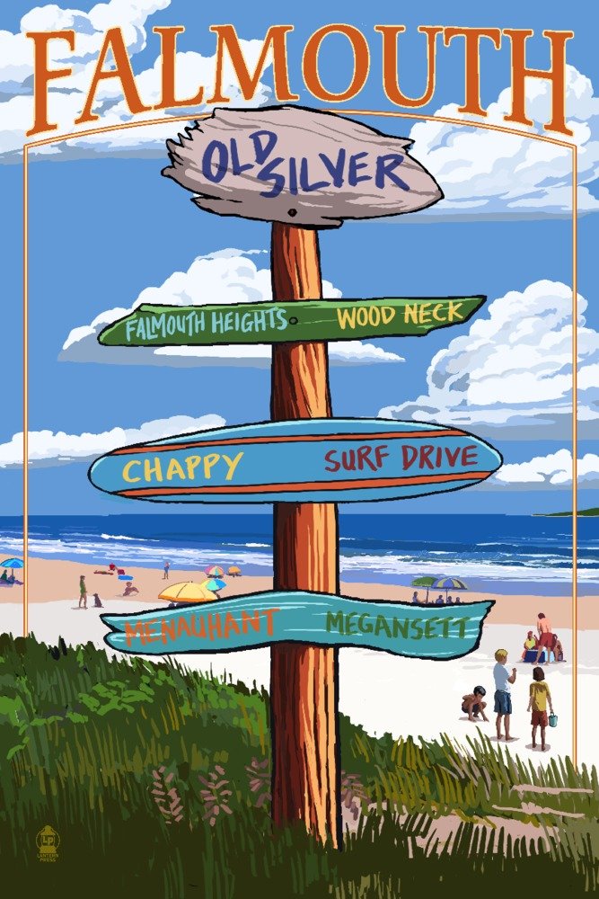 Falmouth Cape Cod Massachusetts Destination Signpost 80563 - 24x36 Signed Art Print, Wall Decor Poster for Home, Office & Coastal Themed Spaces