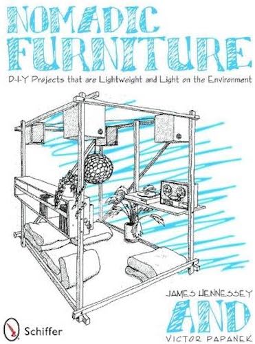 Nomadic Furniture DIY Projects: Lightweight, Eco-Friendly & Sustainable for Tiny Homes, Camping & Off-Grid Living