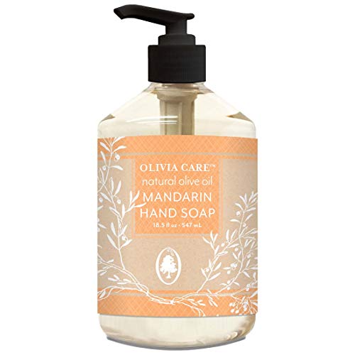 Olivia Care All Natural Liquid Hand Soap - Germ Fighting & Moisturizing Hand Wash for Kitchen & Bathroom - Mandarin & Olive Oil Scent - 18.5 oz | Gentle Cleansing for Dry Hands | Perfect for Home, Office & Travel Use