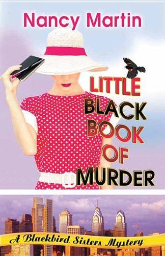Little Black Book of Murder (Blackbird Sisters Mysteries) - Cozy Mystery Novel for Book Clubs & Crime Fiction Lovers