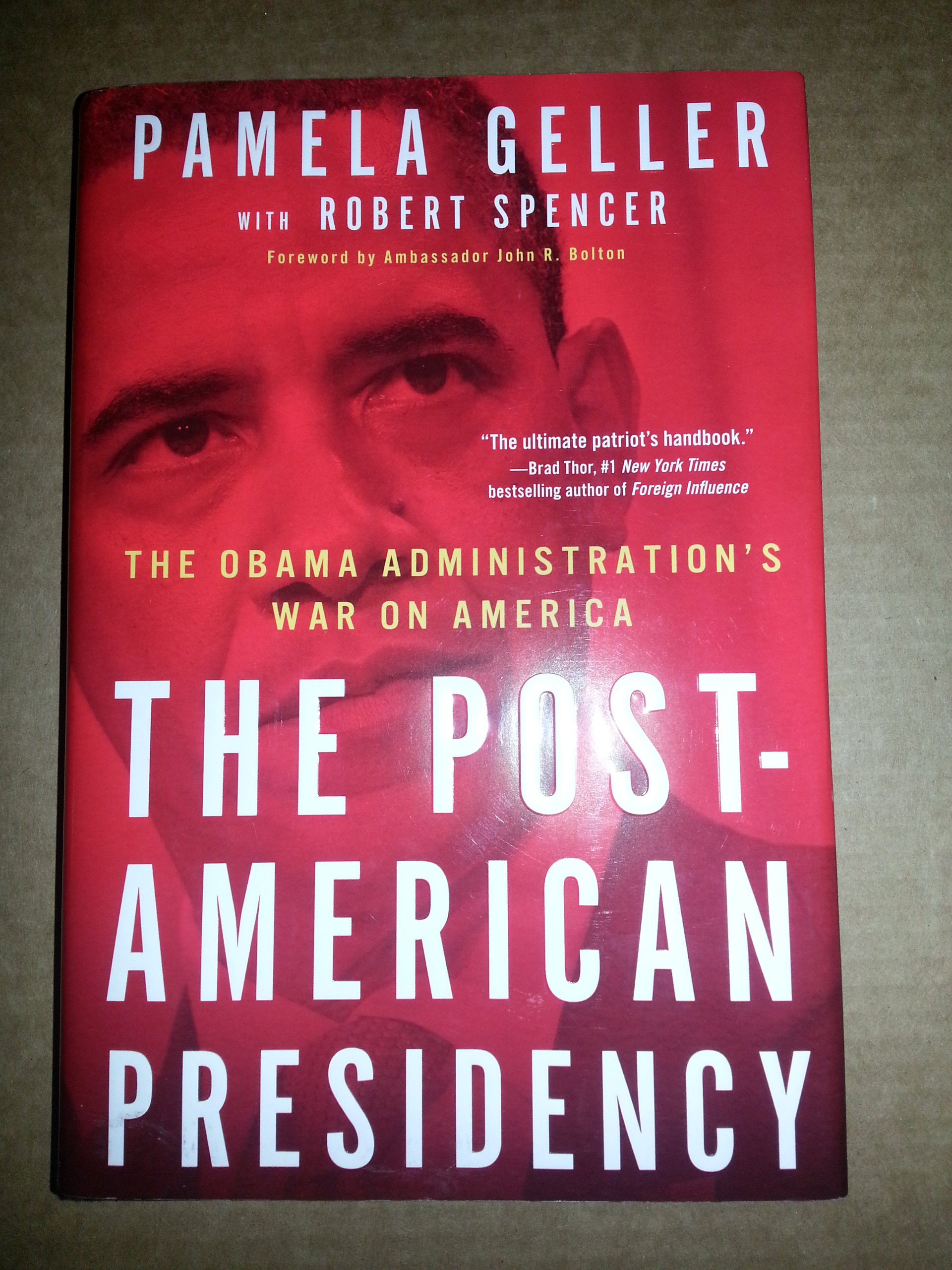 The Post-American Presidency: Obama Administration's Policies & Impact on America - Political Analysis & Historical Context for Scholars & Researchers