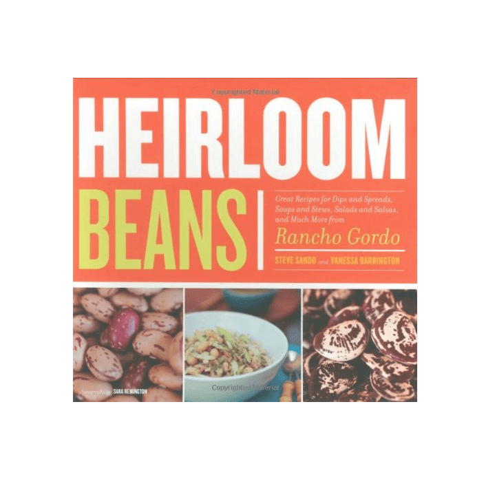 Rancho Gordo Heirloom Beans Cookbook - Authentic Mexican & American Bean Recipes for Home Cooking | Perfect for Family Meals & Healthy Meal Prep
