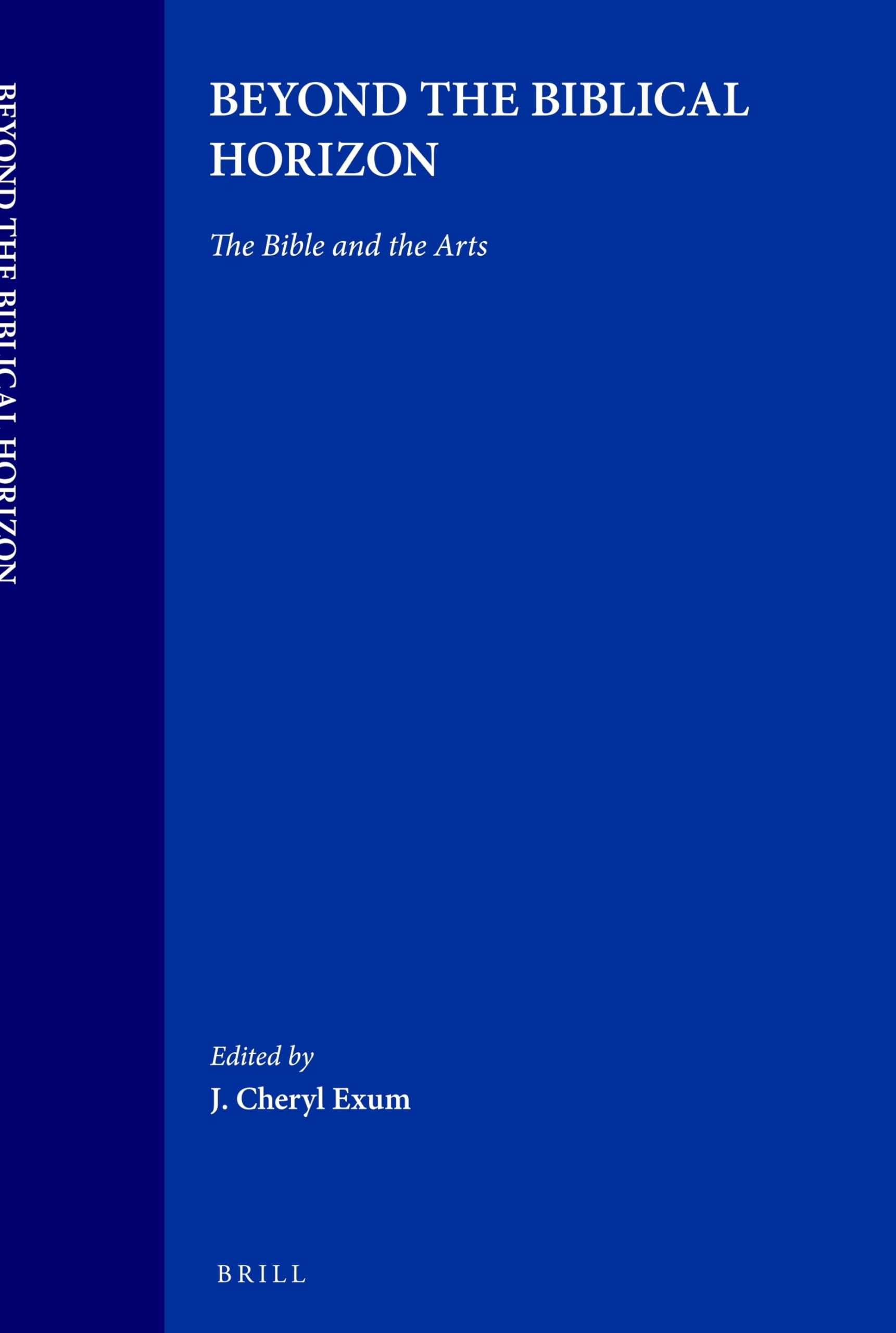 Beyond the Biblical Horizon: The Bible and the Arts - Christian Literature, Religious Art Books & Biblical Studies for Worship, Church Decor & Faith-Based Education