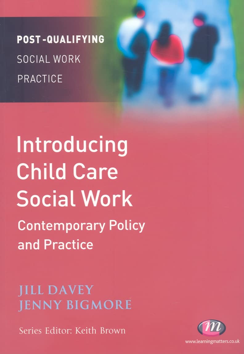 Child Care Social Work Guide: Policy & Practice for Professionals