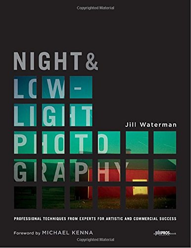 Night & Low-Light Photography Guide: Expert Techniques for Stunning Artistic & Commercial Photos | Perfect for Travel, Events & Landscape Photography