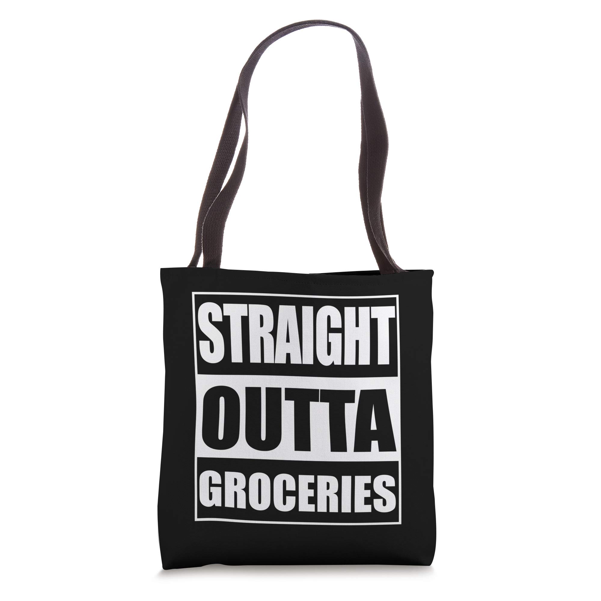 Straight Outta Groceries Tote Bag - Eco Shopping & Market