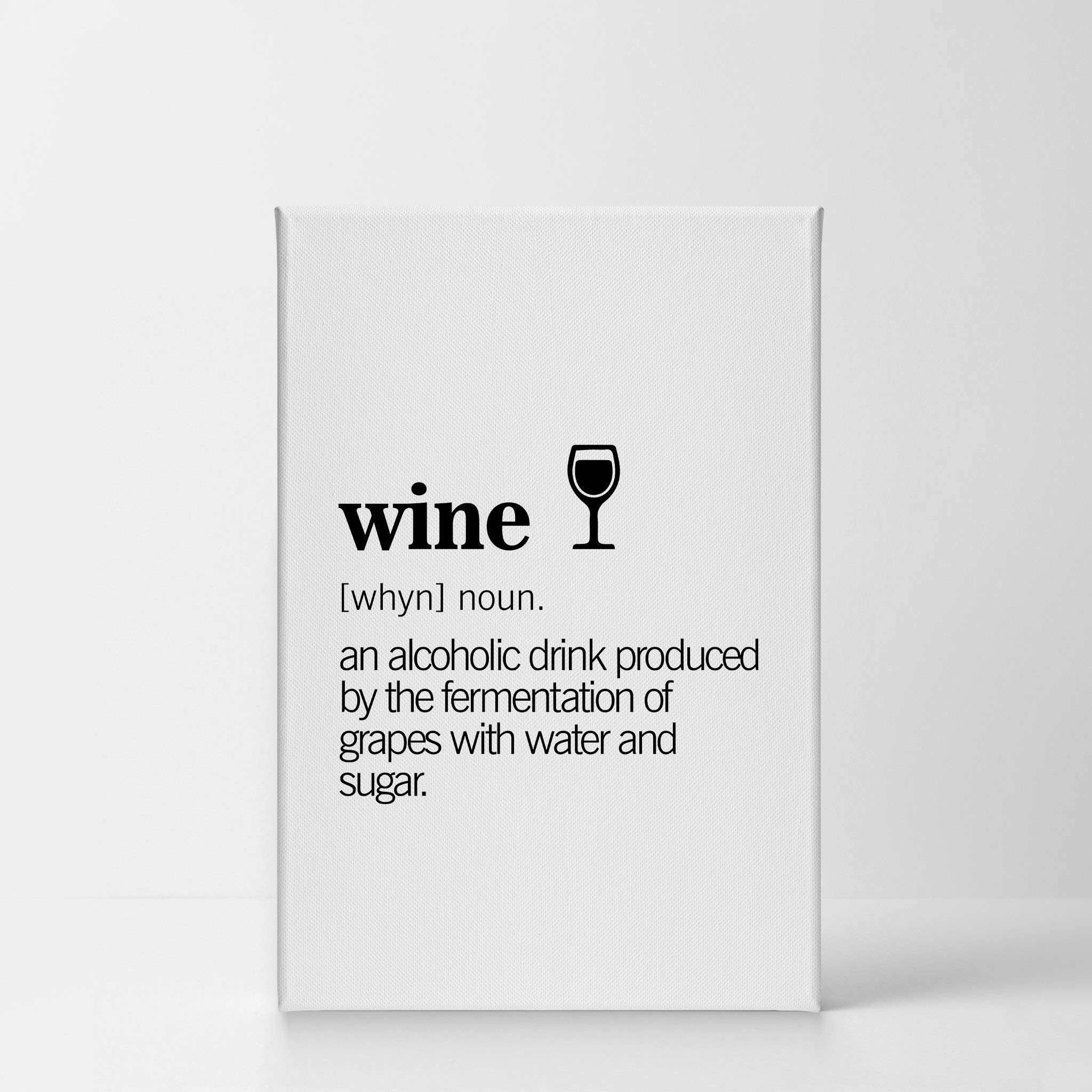 Funny Wine Definition Canvas Wall Art Print - 40x30 Inch Ready to Hang Kitchen Decor for Restaurant, Cafe & Farmhouse Dining Room - Modern Housewarming Gift Idea | Perfect for Wine Lovers & Home Bar Decor