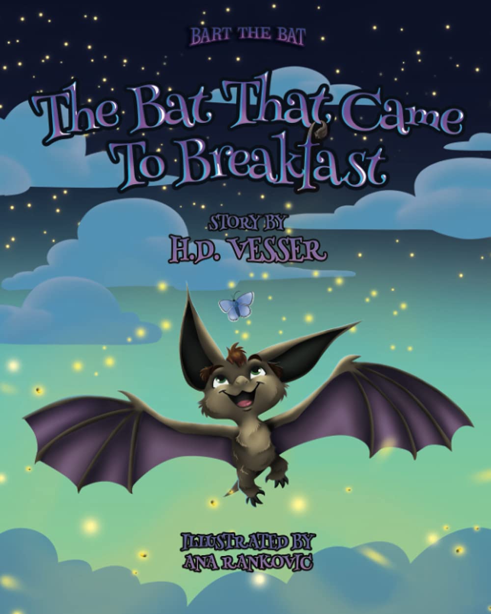 The Bat That Came To Breakfast: Bart The Bat Volume 1 - Children's Storybook About Friendship & Adventure | Perfect for Bedtime Reading & Early Readers